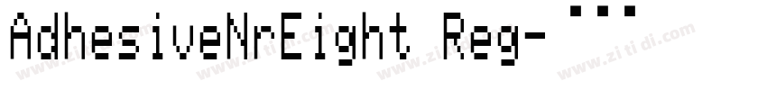 AdhesiveNrEight Reg字体转换